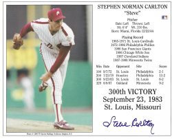 Autographed STEVE CARLTON 300th Victory 8X10 PHILADELPHIA PHILLIES Photo Card