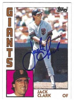 Autographed  JACK CLARK San Francisco Giants 1984 Topps card