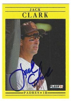 Autographed JACK CLARK San Diego Padres 1991 Fleer Card