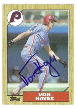 Autographed VON HAYES Philadelphia Phillies 1987 Topps Card