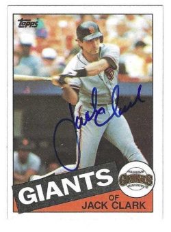 Autographed JACK CLARK San Francisco Giants 1985 Topps Card