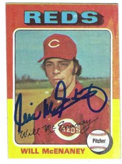 Autographed WILL MCENANEY Cincinnati Reds 1975 Topps Card