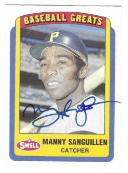 Autographed MANNY SANGUILLEN 1990 Swell Baseball Great Card