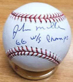 Autographed JOHN MILLER "66 WS Champs" Official Major League Baseball