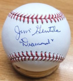 Autographed JIM GENTILE "Diamond" Official Major League Baseball