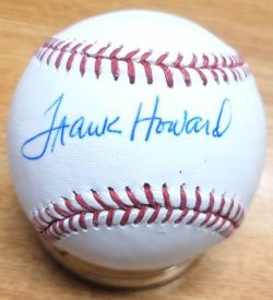 Autographed FRANK HOWARD Official Major League Baseball