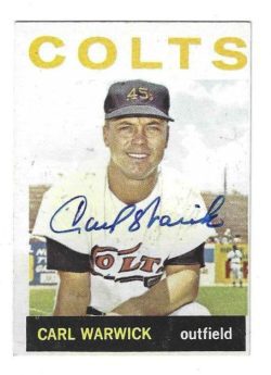 Autographed CARL WARWICK Houston Colt 45's 1964 Topps Card