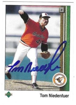 TOM NIEDENFUER Baltimore Orioles Autographed 1989 Upper Deck Card