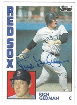 Autographed RICH GEDMAN Boston Red Sox 1984 Topps Card