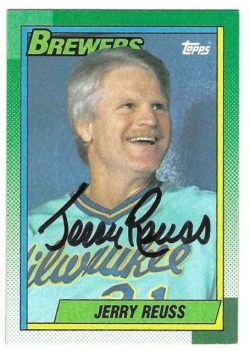 Autographed JERRY REUSS Milwaukee Brewers 1990 Topps Card