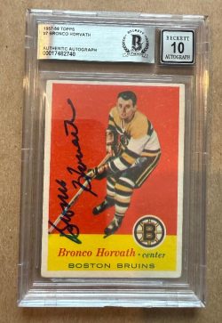 Autographed BRONCO HORVATH Boston Bruins 1957-58  Topps Card #7  BAS Beckett Slabbed Grade 10