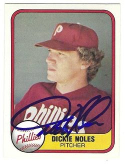 Autographed DICKE NOLES Philadelphia Phillies 1981 Fleer Card