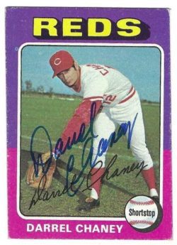 Autographed DARREL CHANEY Cincinnati Reds 1975 Topps Card