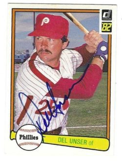Autographed DEL UNSER Philadelphia Phillies 1982 Donruss Card