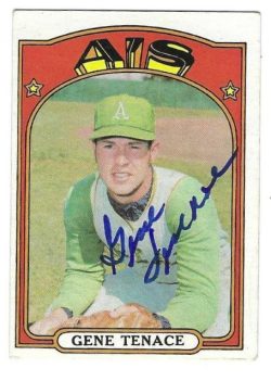Autographed GENE TENACE Oakland A's 1972 Topps Card