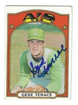 Autographed GENE TENACE Oakland A's 1972 Topps Card