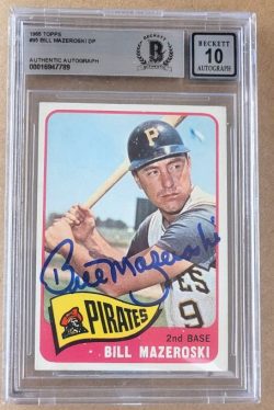 1965 Topps Autographed Bill Mazeroski Pittsburgh Pirates card #95 BAS Beckett slabbed -Auto Graded 10