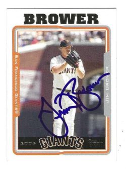 Autographed JIM BROWER San Francisco Giants 2005 Topps Card