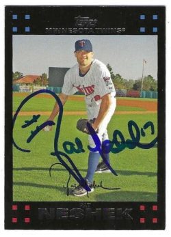 Autographed PAT NESHEK Minnesota Twins 2007 Topps Card