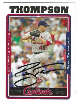 Autographed BRAD THOMPSON St. Louis Cardinals 2005 Topps Card