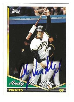 Autographed ANDY VAN SLYKE Pittsburgh Pirates 1994 Topps Card