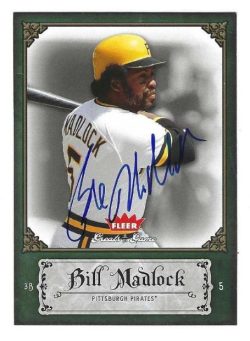 Autographed BILL MADLOCK Pittsburgh Pirates 2006 Fleer Greats of the Game Card