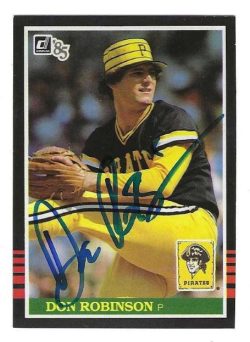 Autographed DON ROBINSON Pittsburgh Pirates 1985 Donruss Card