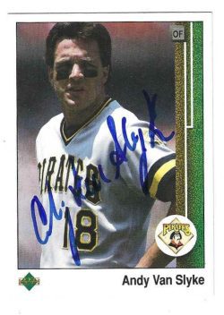 Autographed ANDY VAN SLYKE Pittsburgh Pirates 1989 Upper Deck Card
