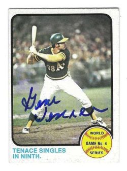 Autographed GENE TENACE Oakland A's 1973 Topps Card