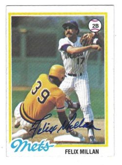 Autographed FELIX MILLAN New York Mets 1978 Topps Card