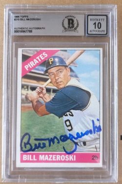 1966 Topps Autographed Bill Mazeroski Pittsburgh Pirates card #210 BAS Beckett slabbed -Auto Graded 10