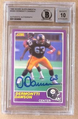 Autographed 1989 Score Dermontti Dawson Steelers Rookie Card #408S BAS Beckett Slabbed 10