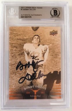 Autographed BOBBY DILLON University of Texas 2011 Upper Deck Card #1 Beckett Slabbed