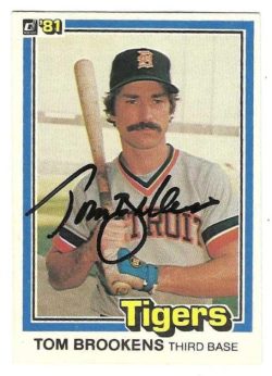 Autographed TOM BROOKENS Detroit Tigers 1981 Donruss card