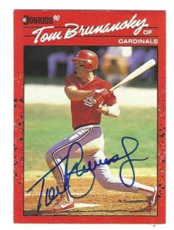 Autographed TOM BRUNANSKY St. Louis Cardinals 1990 Donruss Card