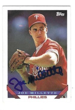 Autographed JOE MILLETTE Philadelphia Phillies 1993 Topps Card