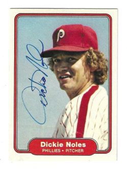 Autographed DICKIE NOLES Philadelphia Phillies 1982 Fleer Card