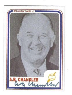 Autographed A.B. CHANDLER 1985 Big League Cards Card