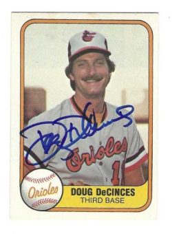DOUG DECINCES Baltimore Orioles Autographed 1981 Fleer Card