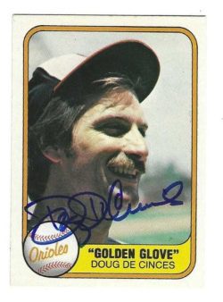 DOUG DECINCES Baltimore Orioles Autographed 1981 Fleer Card