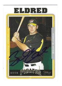 Autographed BRAD ELDRED Pittsburgh Pirates 2005 Topps Card