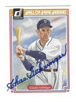 Autographed CHARLIE GEHRINGER 1983 Donruss Hall of fame Heroes card