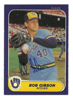 Autographed BOB GIBSON Milwaukee Brewers 1986 Fleer Card