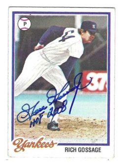 Autographed GOOSE GOSSAGE "HOF 2008" New York Yankees 1978 Topps Card