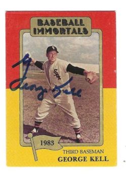 Signed GEORGE KELL Chicago White Sox 1980 Baseball Immortals Card