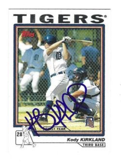 Autographed KODY KIRKLAND Detroit Tigers 2004 Topps Card