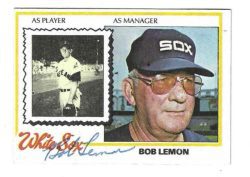 Autographed BOB LEMON Chicago White Sox 1978 Topps Card