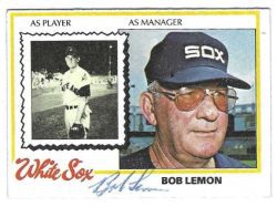 Autographed BOB LEMON Chicago White Sox 1978 Topps Card