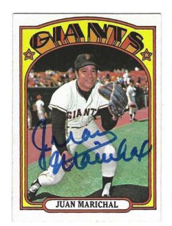 Autographed JUAN MARICHAL San Francisco Giants 1972 Topps Card