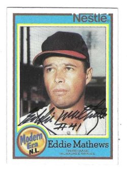 Autographed EDDIE MATHEWS Milwaukee Braves 1987 Topps Nestle Card
